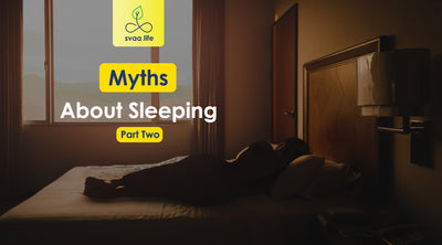 Common Myths about Sleep- Part 2